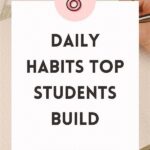 Best Daily Habits Of Highly Successful Students
