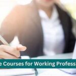 Best Online Courses For Working Professionals